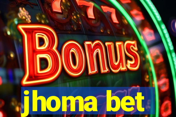 jhoma bet